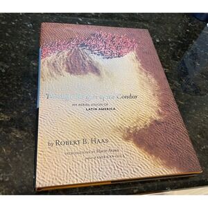 Through the Eyes of the Condor Robert B Haas National Geographic Latin America